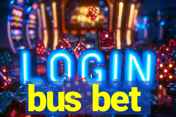 bus bet